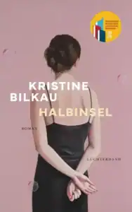 Kristine Bilkau: Halbinsel - Cover
